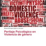 Peritaje psicológico en violencia de género: Análisis experto para un enfoque efectivo
